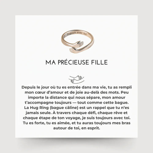 Ma précieuse fille - Bague câline